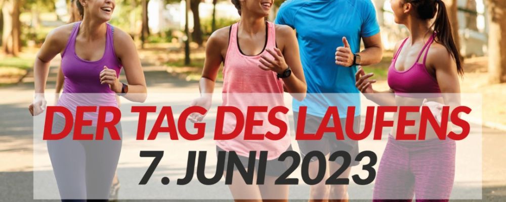 Tag des Laufens 2023 – Macht mit!